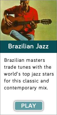 'Brazilian Jazz' is one of 13 streaming music channels at Connectbrazil.com  