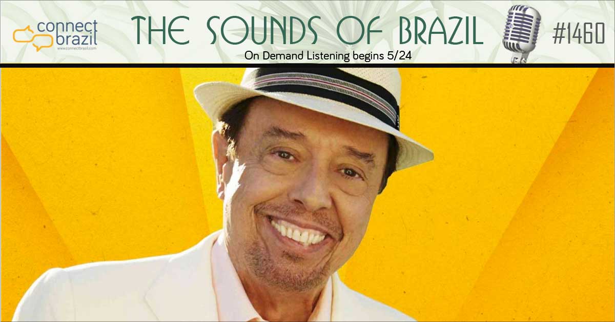 Crossing Borders With Sergio Mendes Connect Brazil