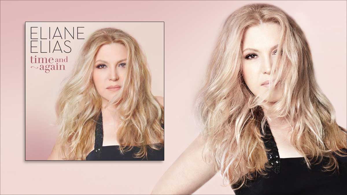 Eliane Elias Entertains Time And Again - Connect Brazil